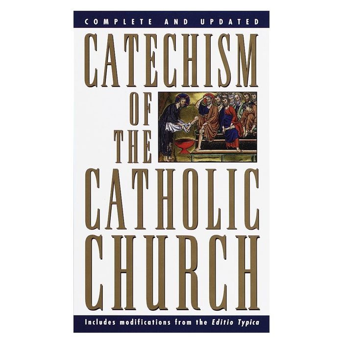 Catechsim of the Catholic Church: Complete & Updated