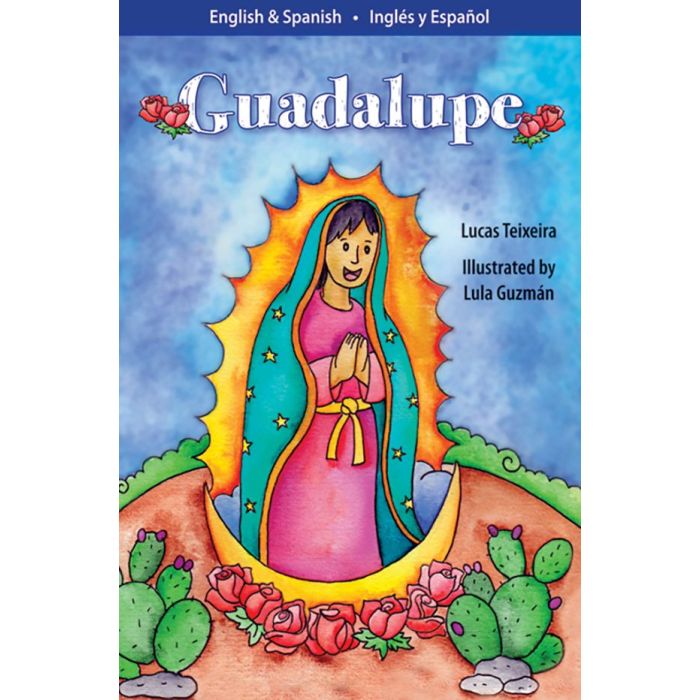 Guadalupe: The Miracle of Tepeyac/El Milagro Del Tepeyac