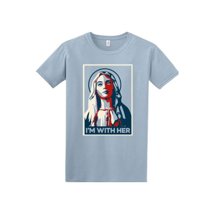 I'm With Her Virgin Mary Adult T-Shirt