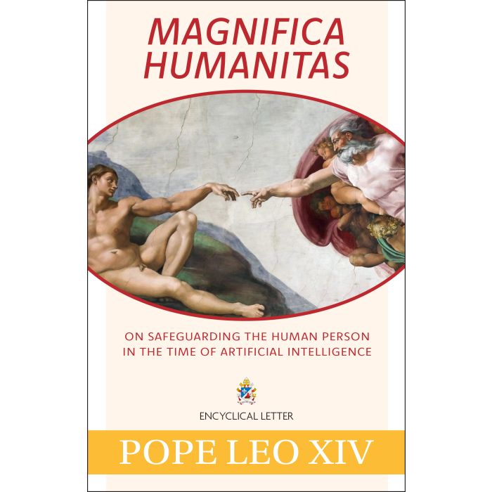 Magnifica Humanitas On Safeguarding the Human Person in the Time of Artificial Intelligence