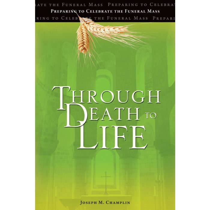 Through Death to Life, Third Edition