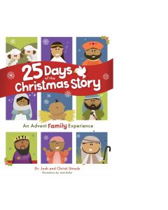 25 Days of the Christmas Story: An Advent Family Experience
