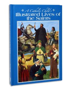 A CATHOLIC CHILD'S ILLUSTRATED LIVES OF THE SAINTS #RG14290