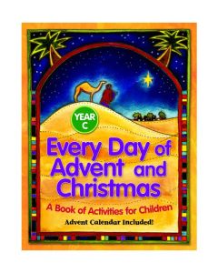 Every Day of Advent and Christmas, Year C: A Book of Activities for Children
