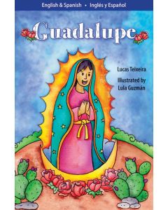 Guadalupe: The Miracle of Tepeyac/El Milagro Del Tepeyac